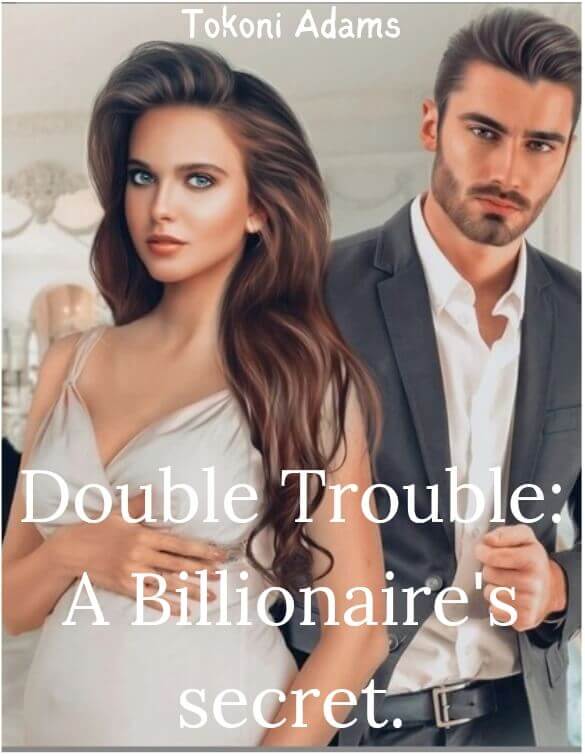 Double Trouble: A Billionaire's Secret