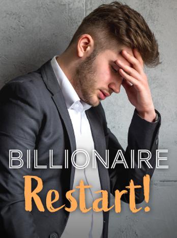 Billionaire Restart!