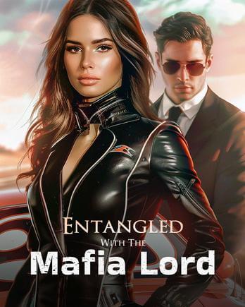 Entangled With The Mafia Lord