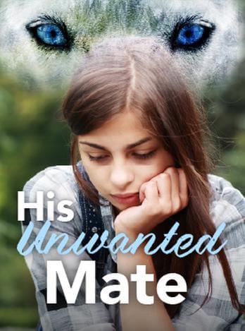 His Unwanted Mate