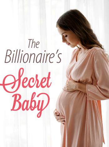 The Billionaire's Secret Baby