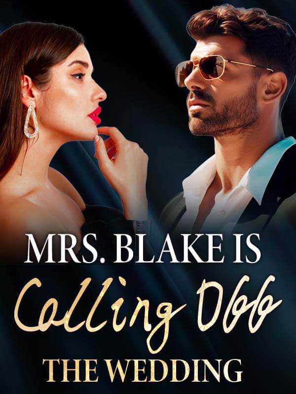 Mrs. Blake Is Calling Off the Wedding