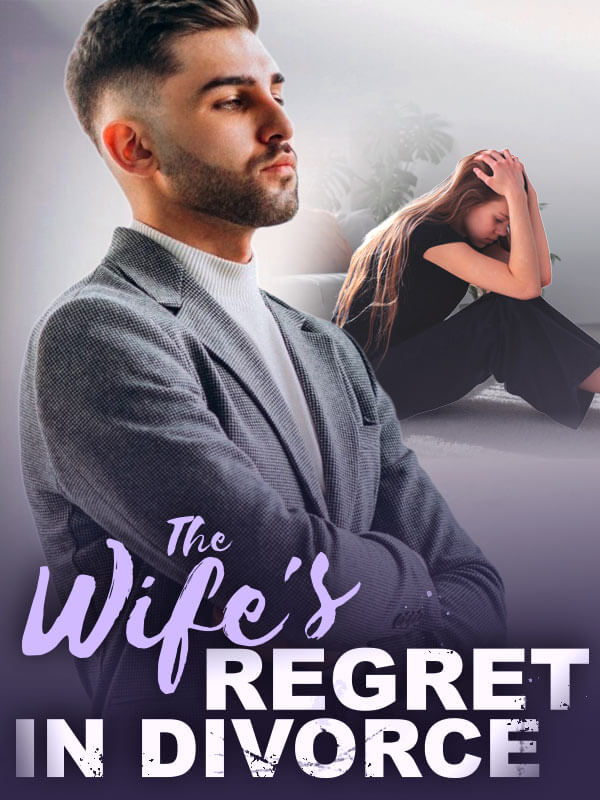 The Wife's Regret in Divorce