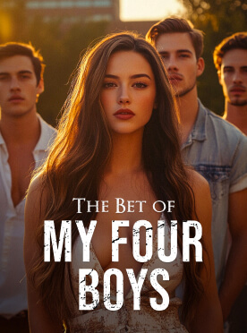 The Bet of My Four Boys