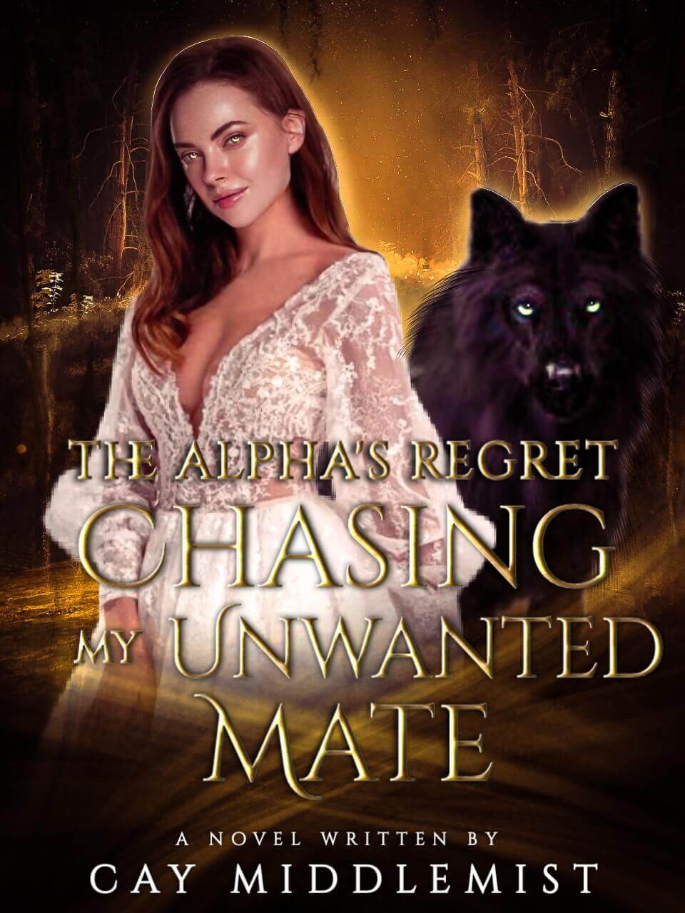 The Alpha's Regret: Chasing My Unwanted Mate