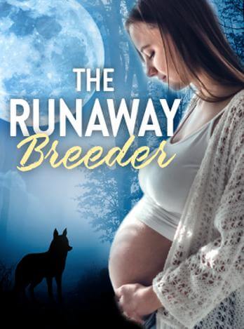 The Runaway Breeder 