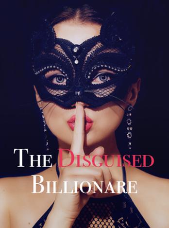 The Disguised Billionaire