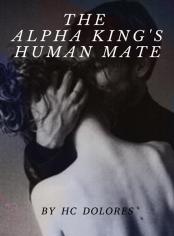 The Alpha King’s Human Mate