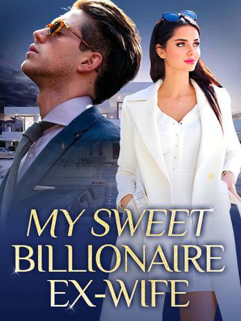 My Sweet Billionaire Ex-Wife