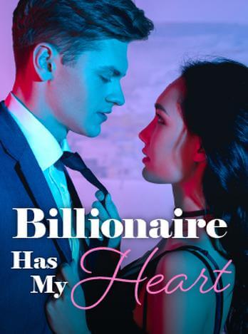 Billionaire Has My Heart