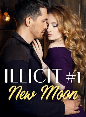 New Moon (ILLICIT #1)