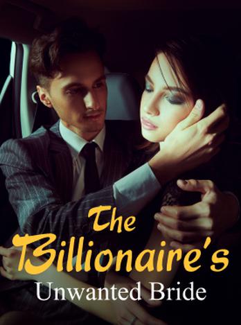 The Billionaire's Unwanted Bride