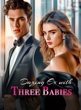 Dazing Ex with Three Babies