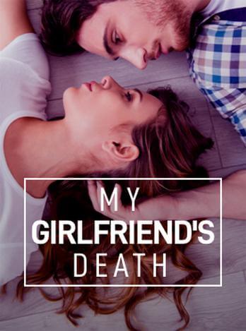 My Girlfriend's Death