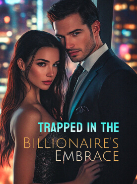 Trapped in the Billionaire's Embrace