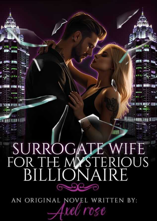 Surrogate Wife For The Mysterious Billionaire 