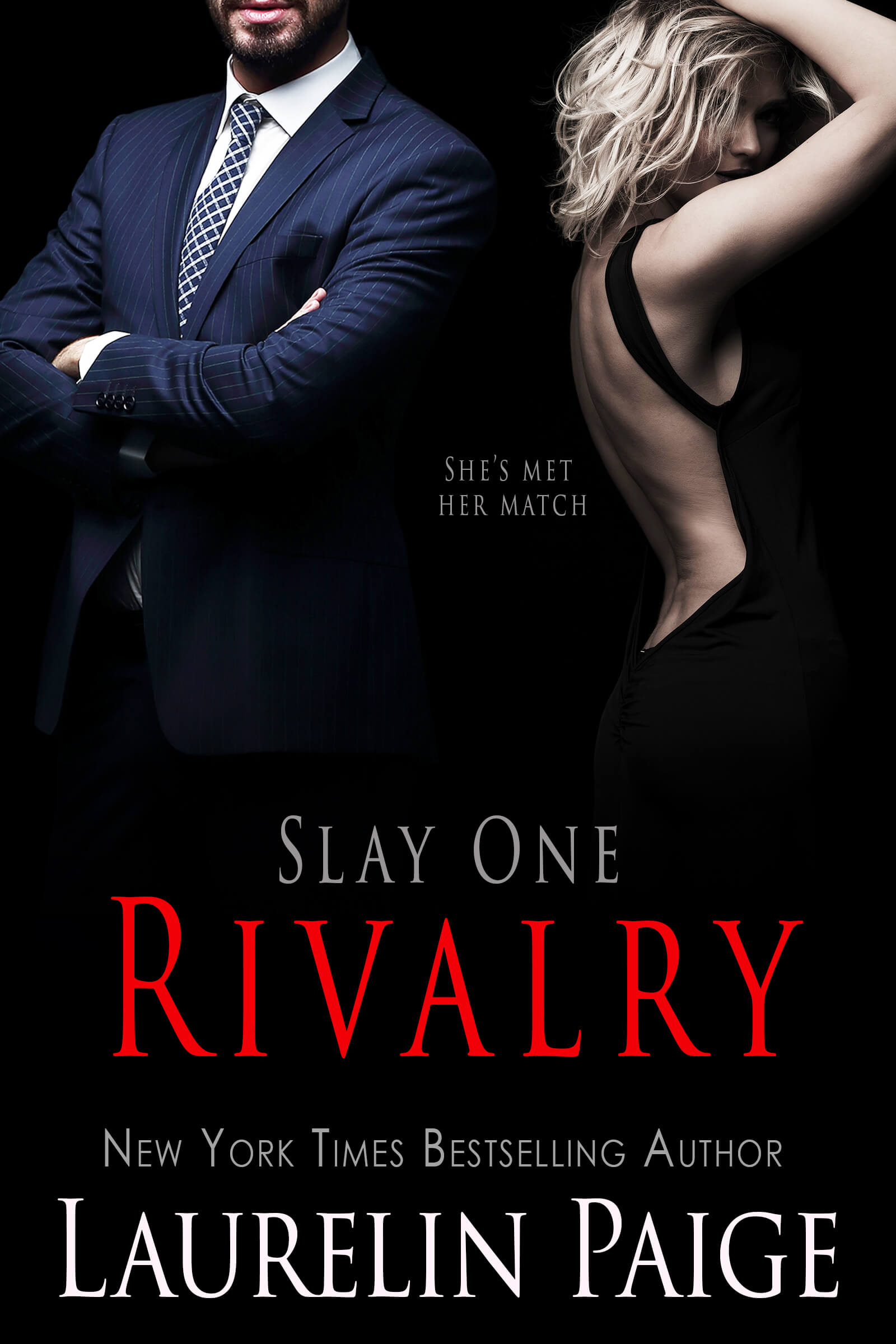 Slay One: Rivalry