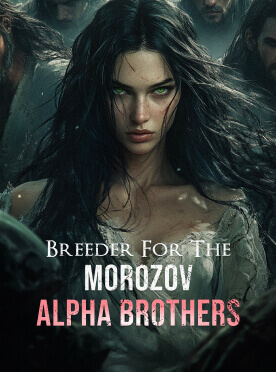 Breeder For The Morozov Alpha Brothers