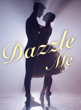 Dazzle Me