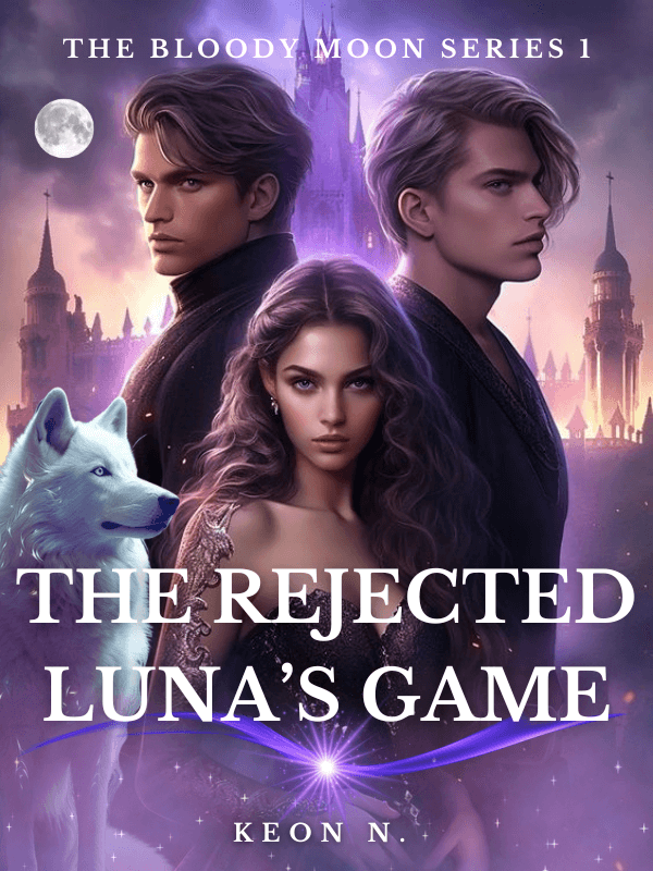 The Rejected Luna's Game