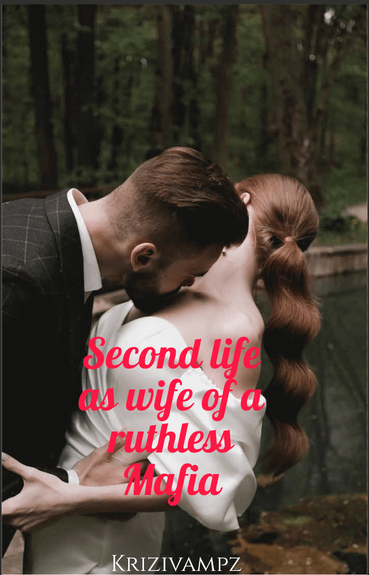 Second Life as Wife of a Ruthless Mafia