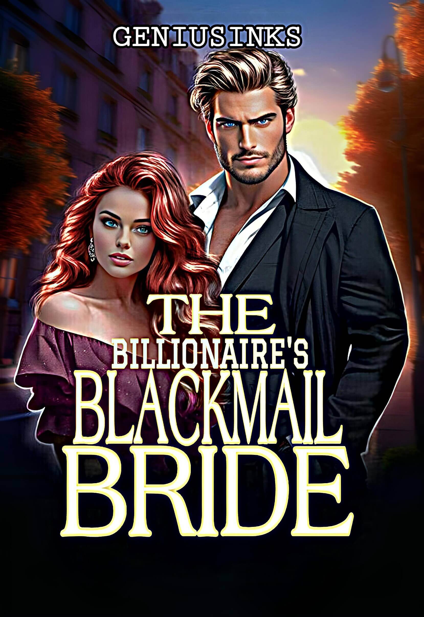 The Billionaire Blackmail Bride