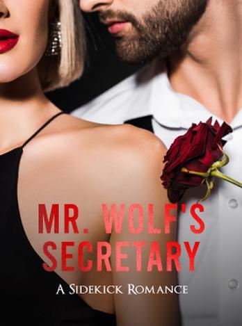 Mr. Wolf's Secretary: A Sidekick Romance