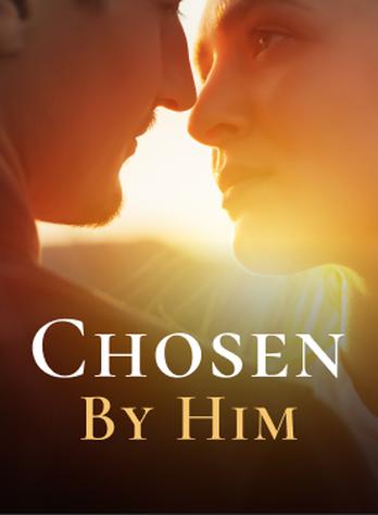 Chosen By Him