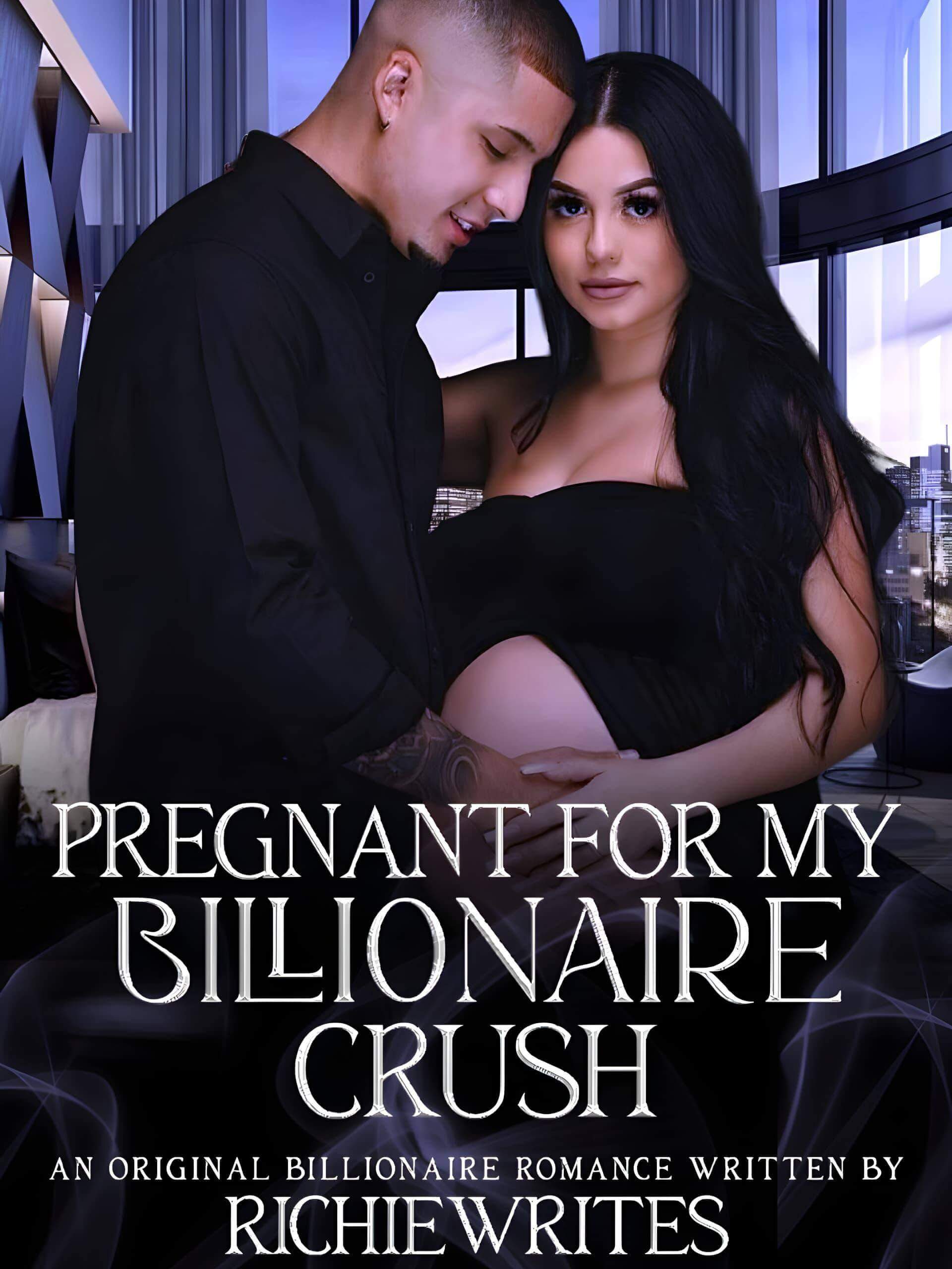 Pregnant For My Billionaire Crush