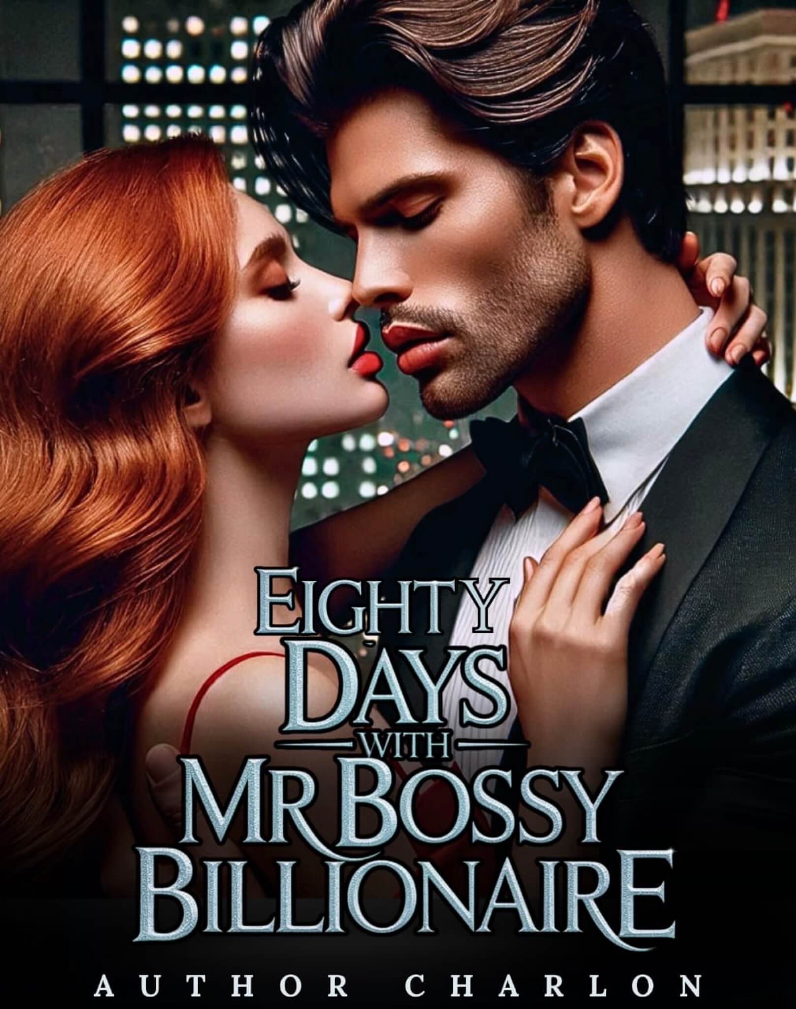 Eighty Days With Mr Bossy Billionaire