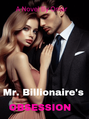 Mr. Billionaire's Obsession