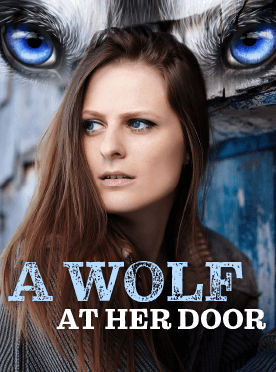 A Wolf At Her Door