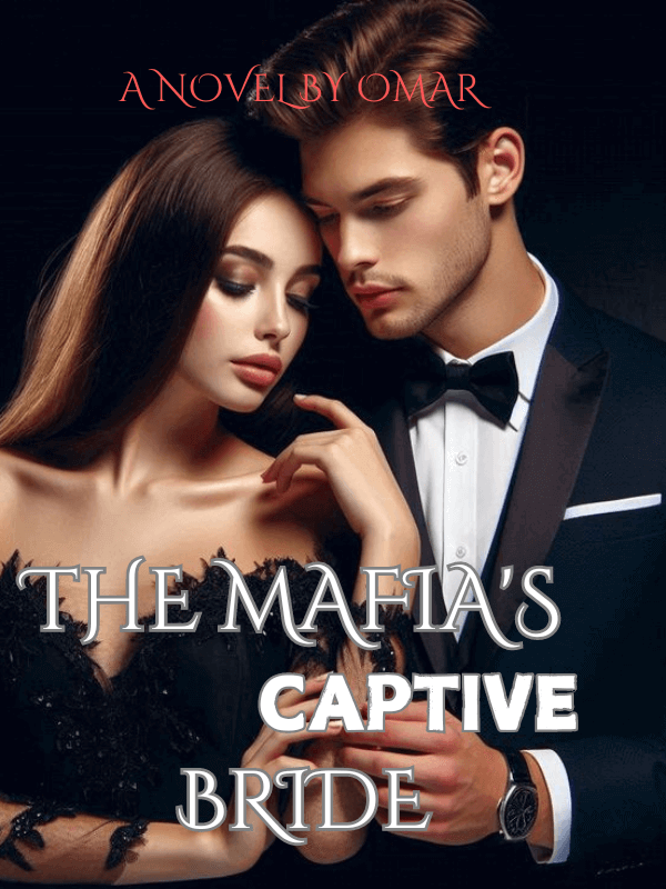 The Mafia's Captive Bride