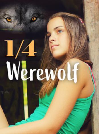 1/4 Werewolf