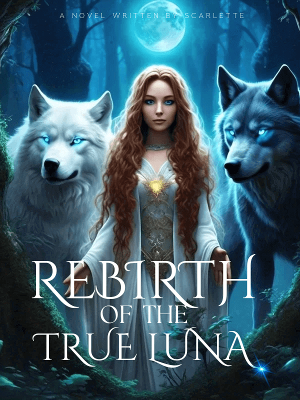 REBIRTH OF THE TRUE LUNA